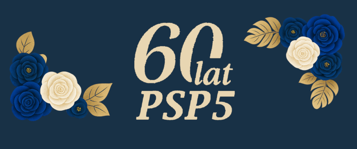 60 – lecie PSP5
